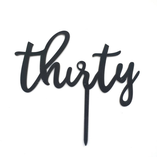 Thirty Script Cake Topper