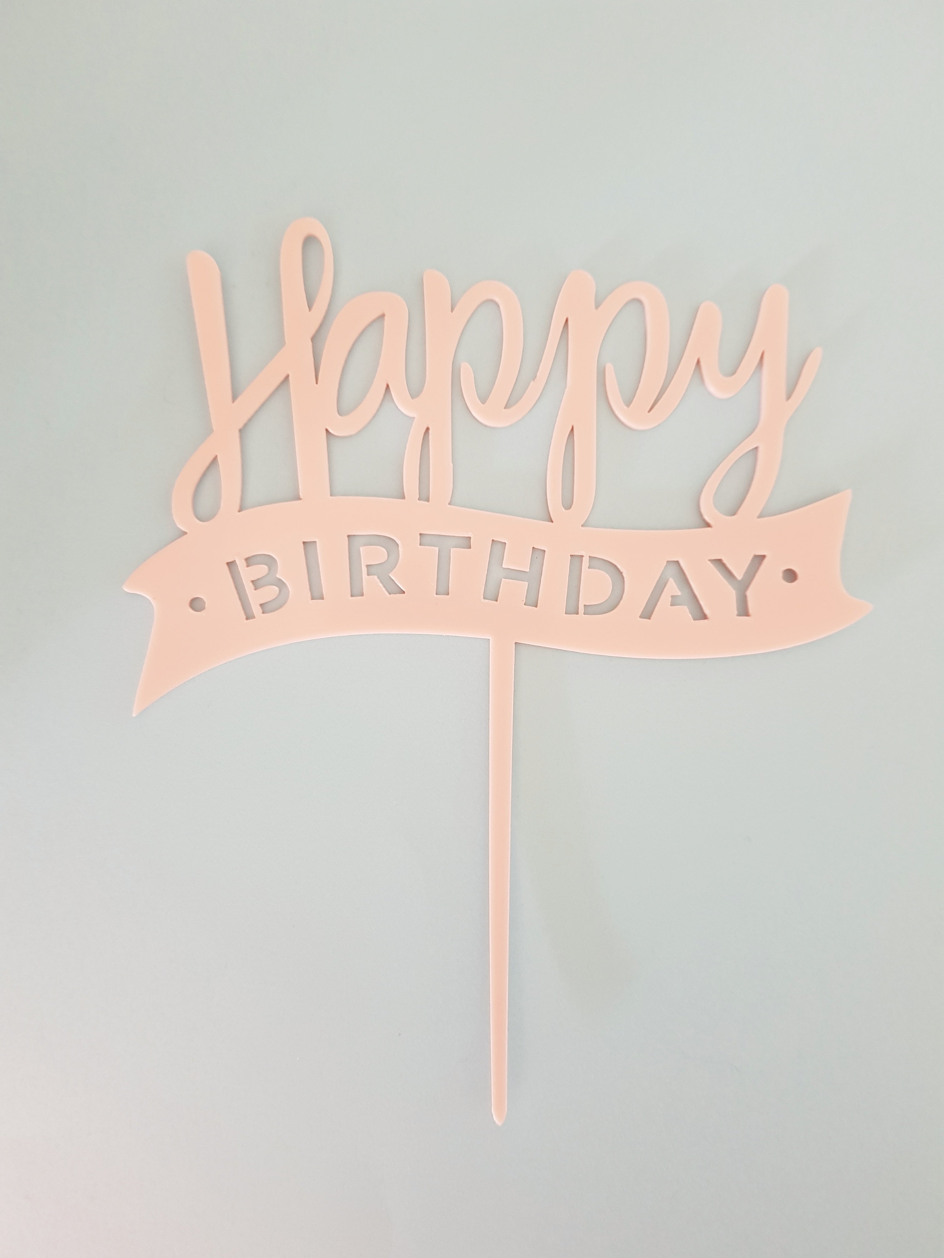 Happy Birthday Acrylic Cake Topper – Treat Bakeshop