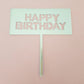 Rectangular Happy Birthday Acrylic Cake Topper