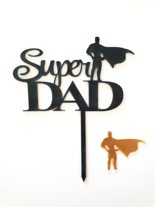 Super Dad | Acrylic Cake Topper | Fathers Day